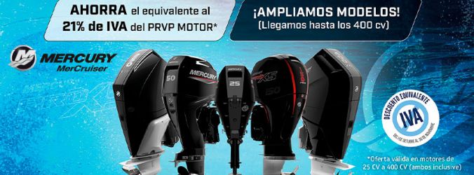 REMOTORIZA TU EMBARCACIÓN CON UN NUEVO MERCURY